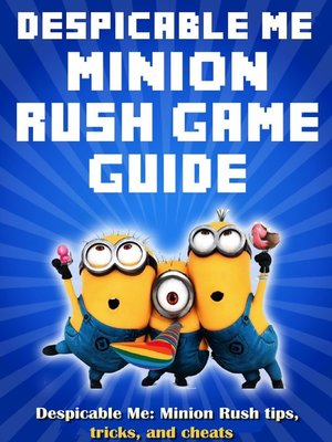 cover image of Despicable Me: Minion Rush tips, tricks, and cheats